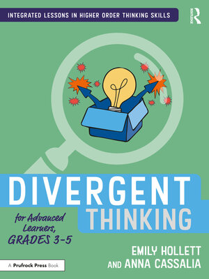 cover image of Divergent Thinking for Advanced Learners, Grades 3–5